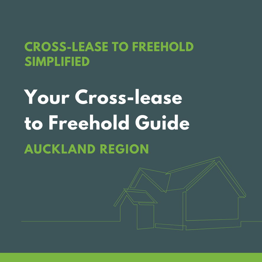 Cross-lease to freehold guide for Auckland property owners